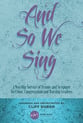 And So We Sing SATB Choral Score cover